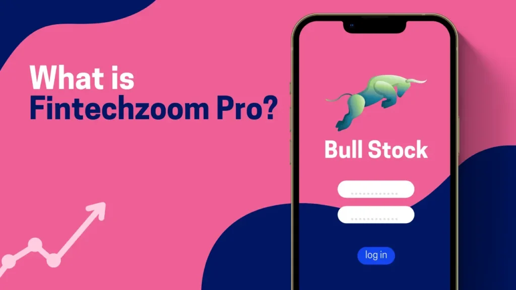 What is Fintechzoom Pro?